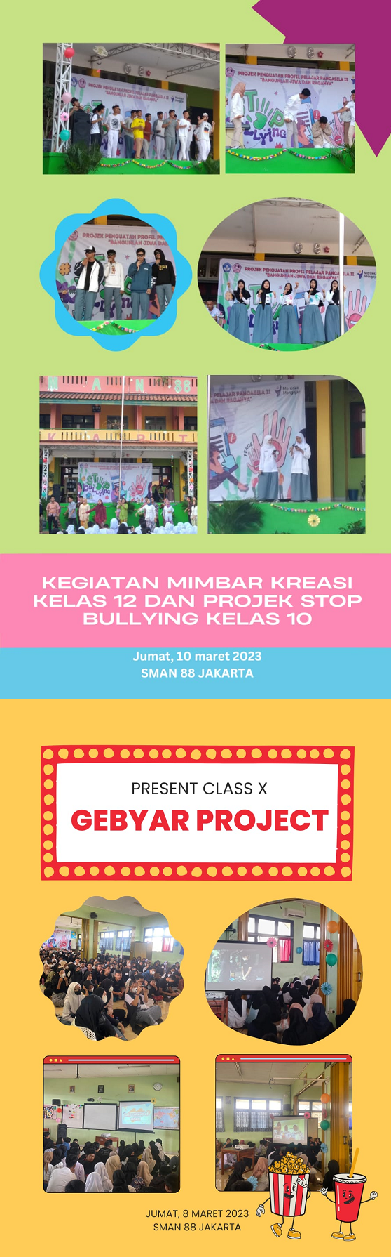 Mimbar Kreasi Kelas XII, Project Stop Bullying Kelas X, Nobar (Nonton Bersama) Gebyar Project Kelas X