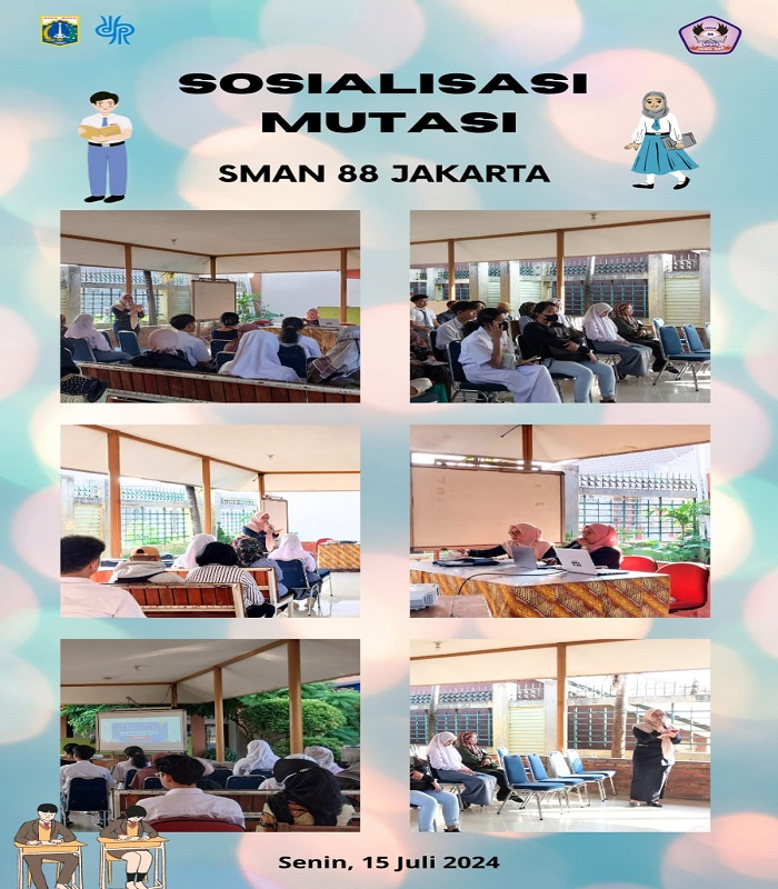 SOSIALISASI SISWA MUTASI TAHUN AJARAN 2024-2025