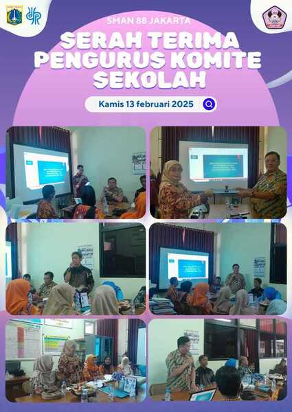 SERAH TERIMA PENGURUS KOMITE SEKOLAH SMAN 88 JAKARTA