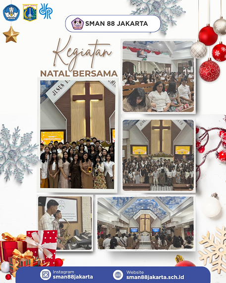 KEGIATAN NATAL BERSAMA SMAN 88 JAKARTA