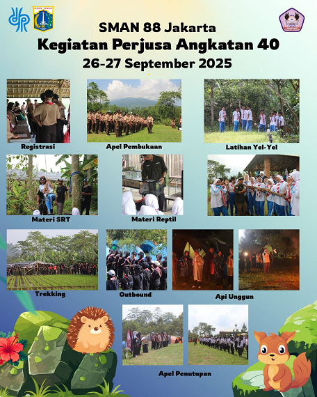 KEGIATAN PERJUSA SMAN 88 JAKARTA