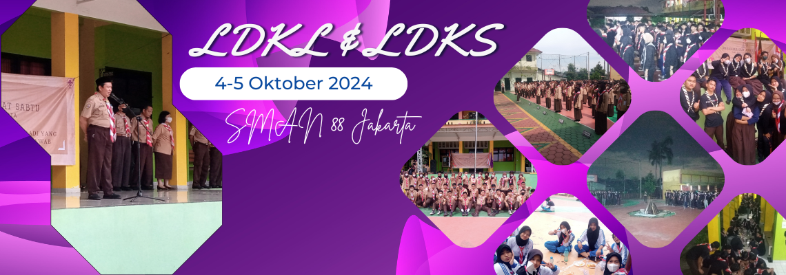 LDKS dan LDKL SMA NEGERI 88 JAKARTA
