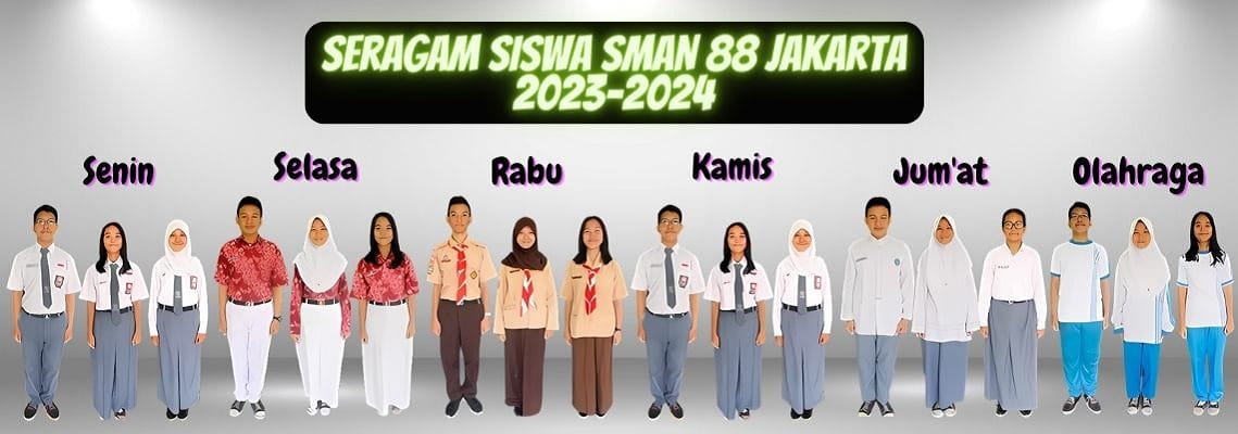 SERAGAM SMA NEGERI 88 JAKARTA